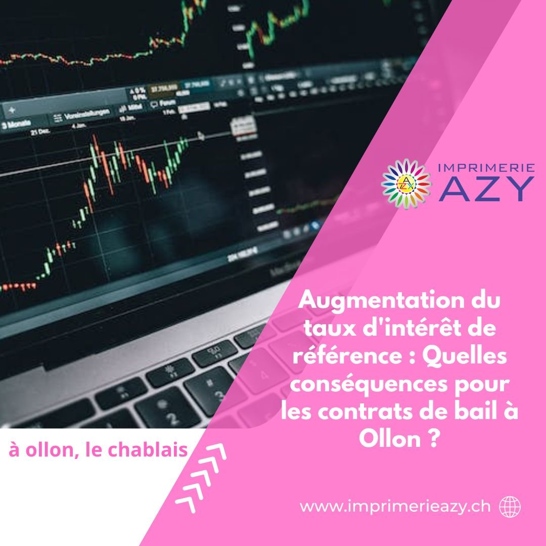 Augmentation du taux d'intérêt de référence Quelles conséquences pour les contrats de bail à Ollon