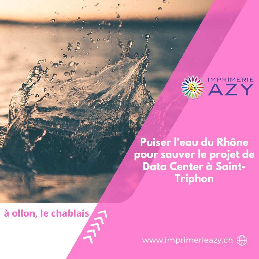 Puiser l'eau du Rhône pour sauver le projet de Data Center à Saint-Triphon
