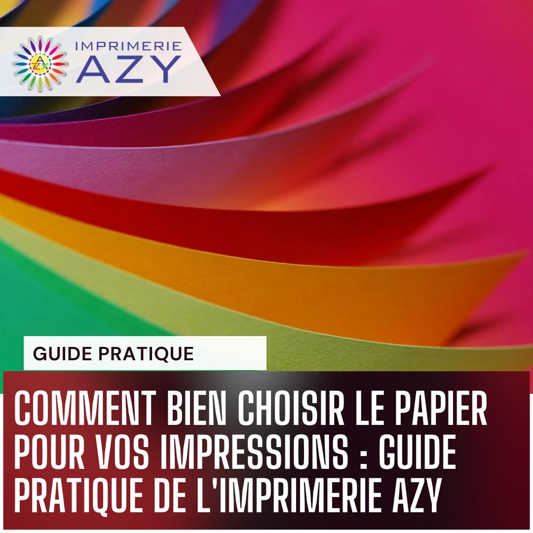 Comment bien choisir le papier pour vos impressions: Guide pratique de ...