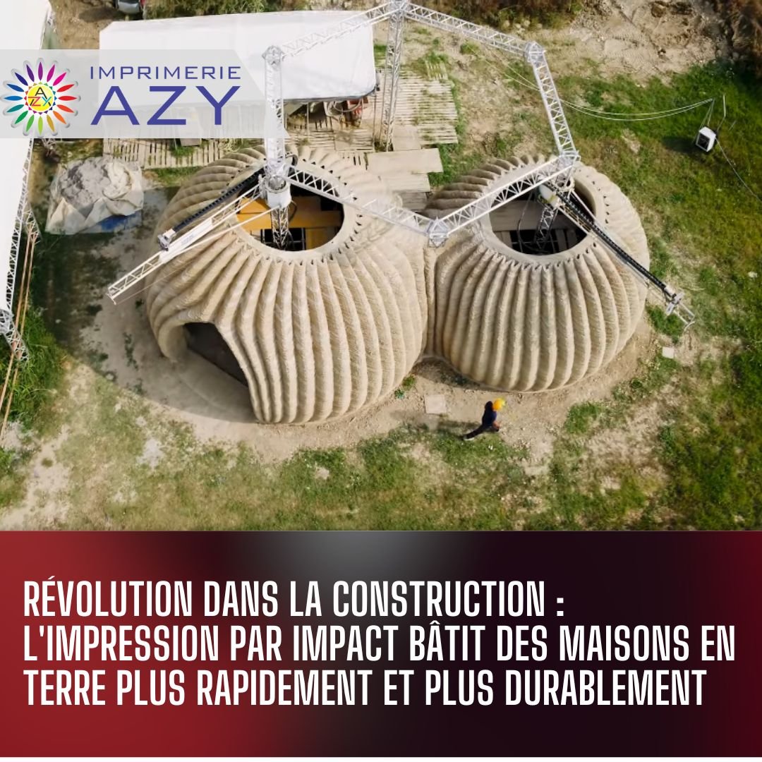 l'impression par impact bâtit des maisons en terre