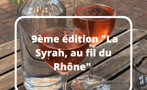 9ème édition "La Syrah, au fil du Rhône"