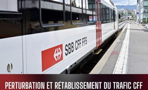Perturbation et rétablissement du trafic CFF entre Genève et Lausanne