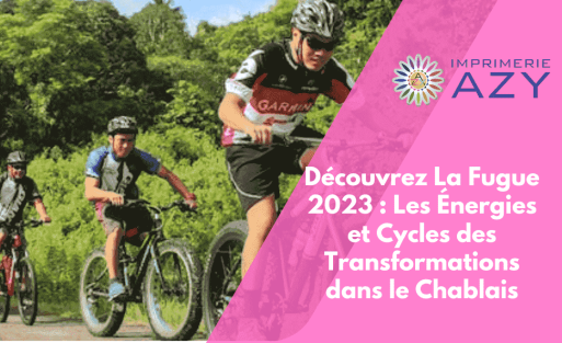 Découvrez La Fugue 2023 Les Énergies et Cycles des Transformations dans le Chablais (1) (1) (1) (1) (2) (1) (1) (1) (1) (1)