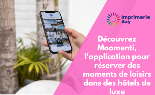 Découvrez Moomenti, l'application pour réserver des moments de loisirs dans des hôtels de luxe