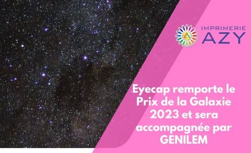 Eyecap remporte le Prix de la Galaxie 2023 et sera accompagnée par GENILEM