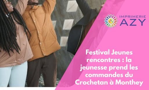 Festival Jeunes rencontres la jeunesse prend les commandes du Crochetan à Monthey