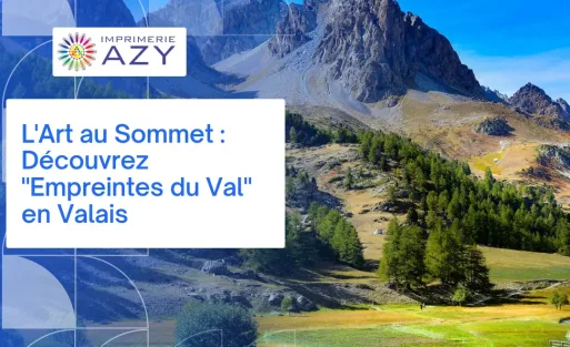 L'Art au Sommet 'Empreintes du Val' en Valais