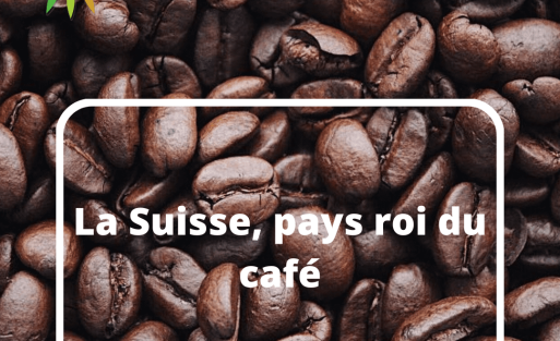 La Suisse, pays roi du café
