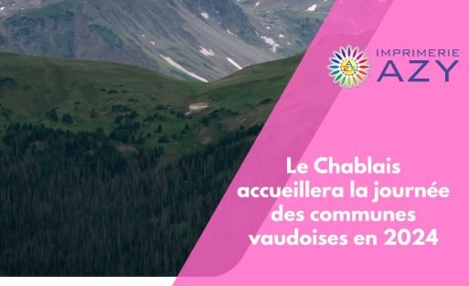 Le Chablais accueillera la journée des communes vaudoises en 2024