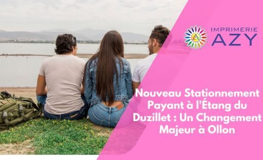 Nouveau Stationnement Payant à l'Étang du Duzillet Un Changement Majeur à Ollon
