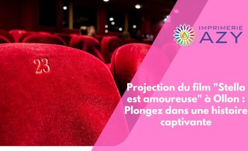 Projection du film Stella est amoureuse à Ollon Plongez dans une histoire captivante (1)