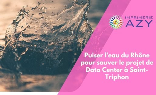 Puiser l'eau du Rhône pour sauver le projet de Data Center à Saint-Triphon