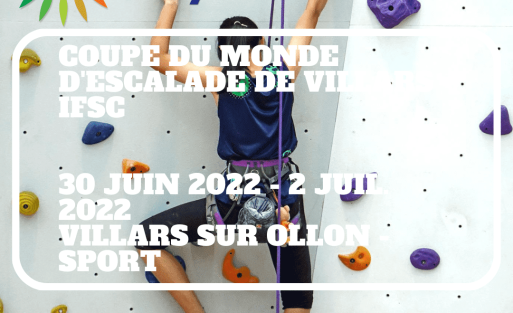 Coupe du Monde d'Escalade de Villars - IFSC 30 juin 2022 - 2 juil. 2022 Villars sur Ollon - Sport