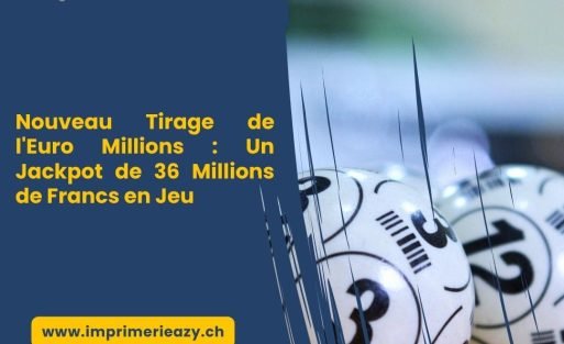 tirage-de-leuro-millions-un-jackpot-de-36-millions-de-francs-en-jeu-min